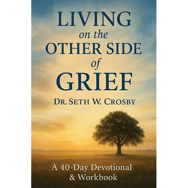 Living On The Other Side Of Grief