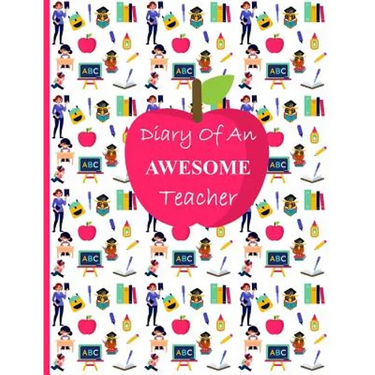 Diary of an Awesome Teacher