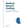 Node.js Secure Coding: Mitigate and Weaponize Code Injection Vulnerabilities