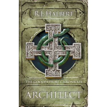 Architect: The Goodpasture Chronicles (Book 3)