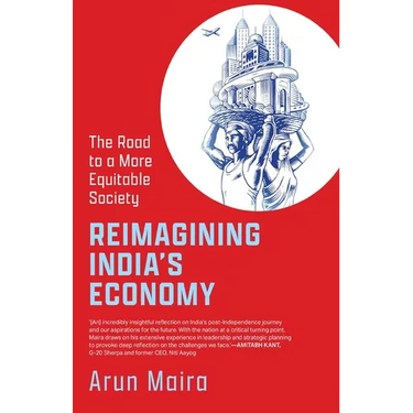 Reimagining India's Economy: The Road to a More Equitable Society