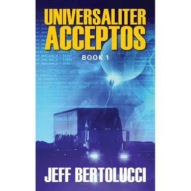 Universaliter Acceptos: Book 1