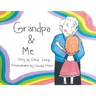 Grandpa & Me