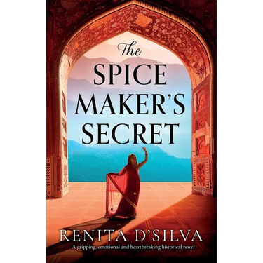 The Spice Maker's Secret: A gripping, emotional and heartbreaking historical novel