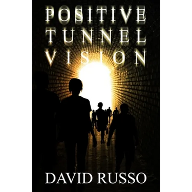 Positive Tunnel Vision