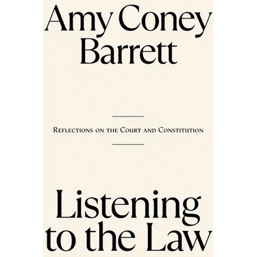 Listening to the Law: Reflections on the Court and Constitution
