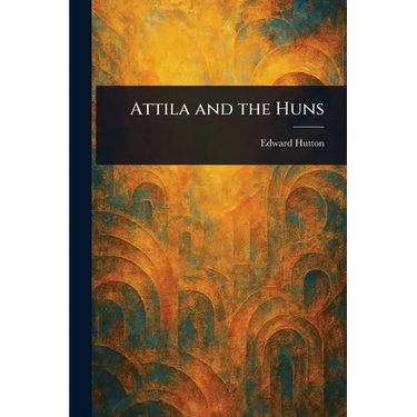 Attila and the Huns