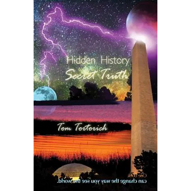 Hidden History, Secret Truth