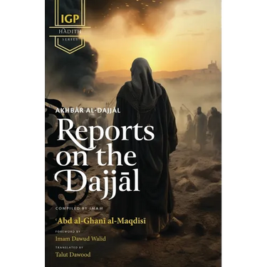 Reports on the Dajjal (Akhbar al-Dajjal) (HB)