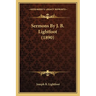 Sermons By J. B. Lightfoot (1890)