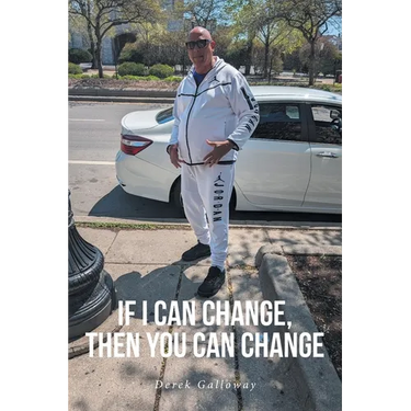 If I Can Change, Then You Can Change