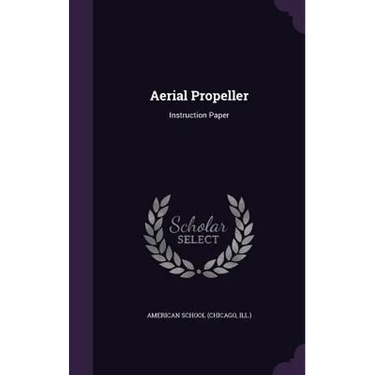 Aerial Propeller: Instruction Paper