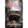 Love. Magic. Consequence