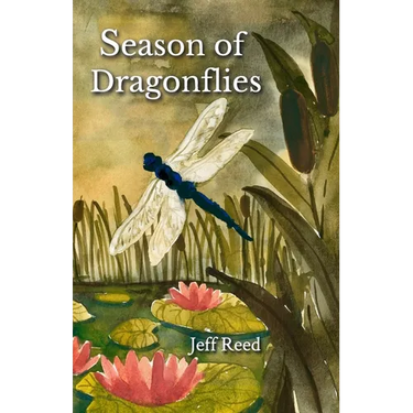 Season of Dragonflies: Poems