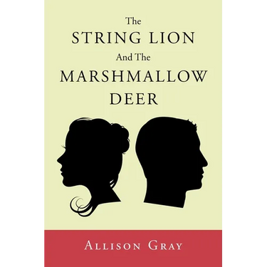 The String Lion And The Marshmallow Deer