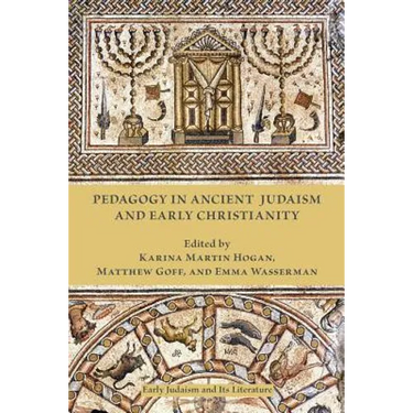Pedagogy in Ancient Judaism and Early Christianity