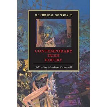 The Cambridge Companion to Contemporary Irish Poetry