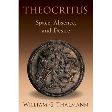 Theocritus: Space, Absence, and Desire
