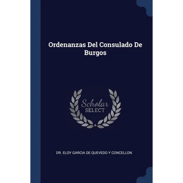 Ordenanzas Del Consulado De Burgos
