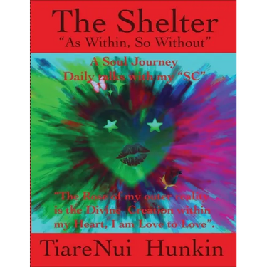 The Shelter: As Within, So Without