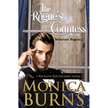 The Rogue's Countess: The Reluctant Rogues