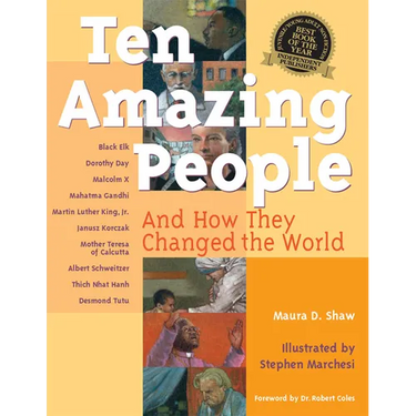 Ten Amazing People: And How They Changed the World