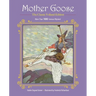 Mother Goose: More Than 100 Famous Rhymes!