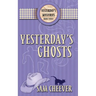 Yesterday's Ghosts