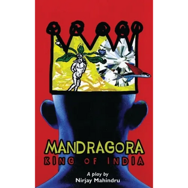 Mandragora: King of India