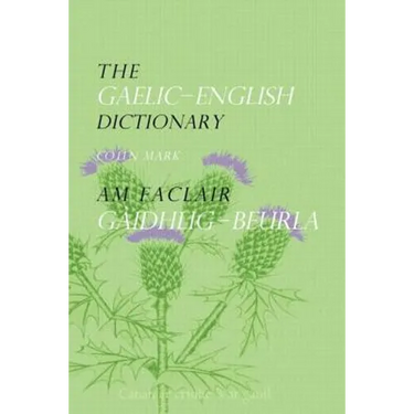 The Gaelic-English Dictionary
