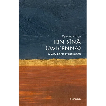 Ibn Sina (Avicenna): A Very Short Introduction