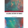 A Global History of Money
