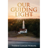Our Guiding Light