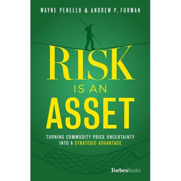 Risk Is an Asset: Turning Commodity Price Uncertainty Into a Strategic Advantage