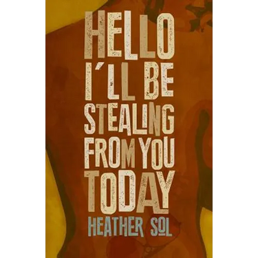 Hello I'll Be Stealing From You Today