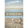 The Politics of Scale: A History of Rangeland Science