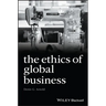 The Ethics of Global Business