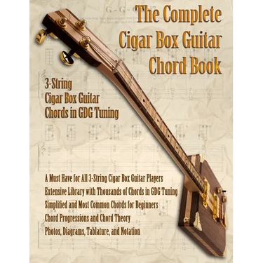 The Complete 3-String Cigar Box Guitar Book