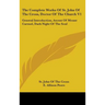 The Complete Works Of St. John Of The Cross, Doctor Of The Church V1: General Introduction, Ascent Of Mount Carmel, Dark Night Of The Soul