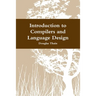 Introduction to Compilers and Language Design