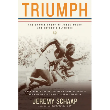 Triumph: The Untold Story of Jesse Owens and Hitler's Olympics