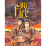 By Fire: The Jakob Hutter Story