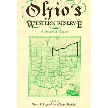 Ohio's Western Reserve: A Regional Reader