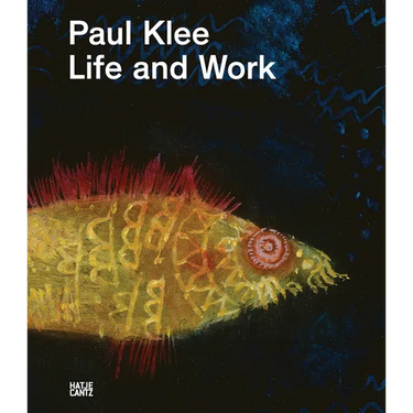 Paul Klee: Life and Work