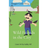 Wild Friends in the City