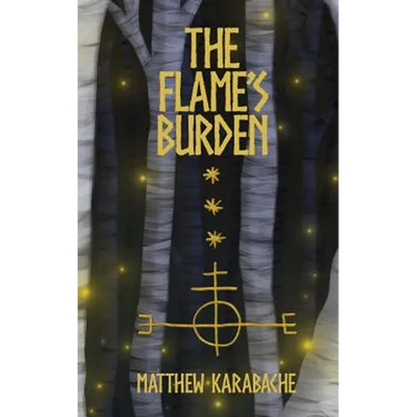 The Flame's Burden