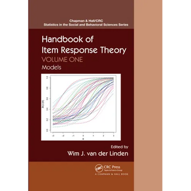 Handbook of Item Response Theory: Volume 1: Models