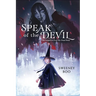 Speak of the Devil: A Witchy Graphic Novel