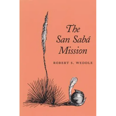 The San Saba Mission