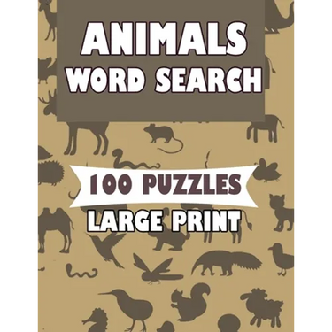 Animals Word Search 100 Puzzles Large Print: English Version for teens and adults